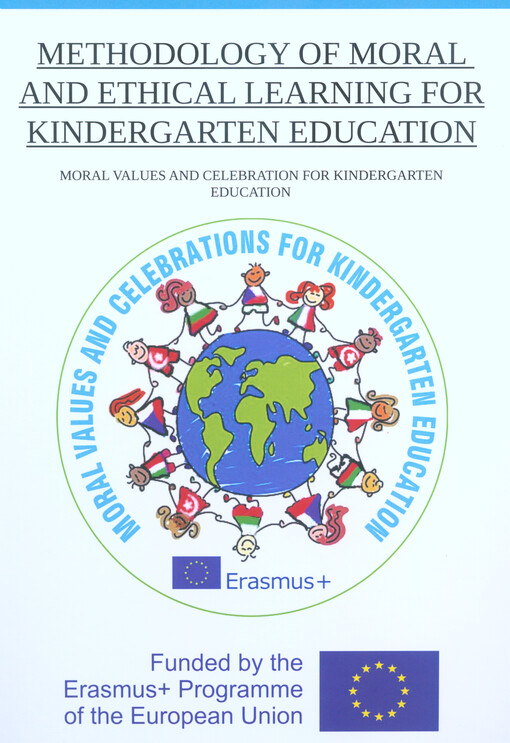 Methodology of moral and ethical learning for kindergarten education : moral values and celebration for kindergarten education