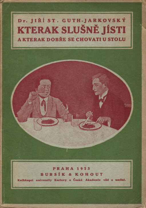 Kterak slušně jísti a kterak se dobře chovati u stolu