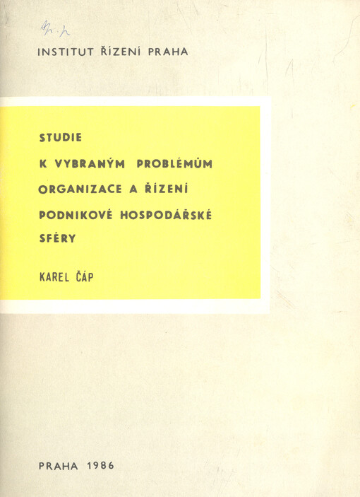 Studie k vybraným problémům organizace a řízení podnikové hospodářské sféry