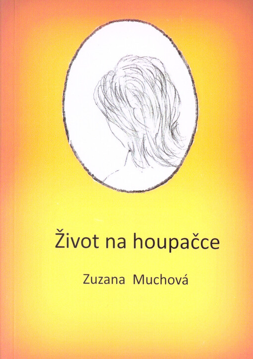 Život na houpačce