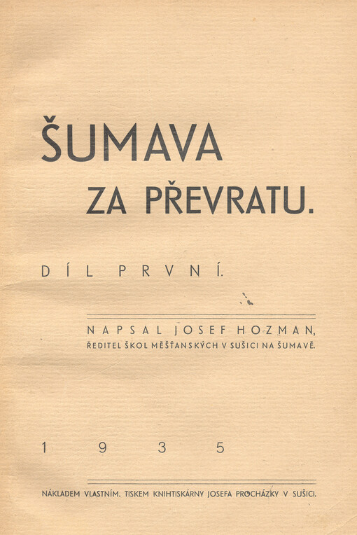 Šumava za převratu.Díl první