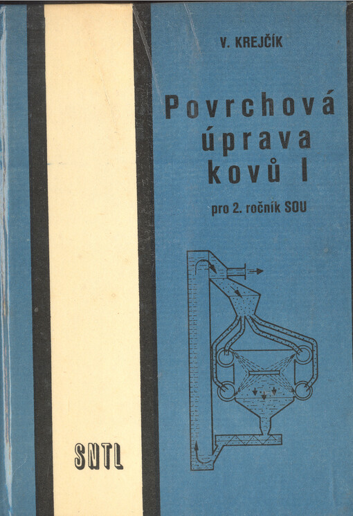 Povrchová úprava kovů. I pro 2. ročník středních odborných učilišť