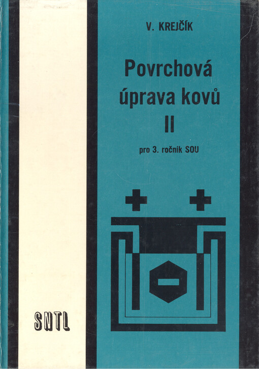 Povrchová úprava kovů. II pro 3. ročník středních odborných učilišť