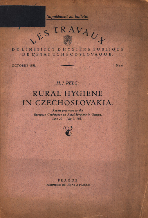 Rural hygiene in Czechoslovakia : report presented to the European Conference on Rural Hygiene in Geneva, June 29-July 7, 1931