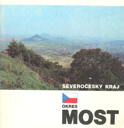 Severočeský kraj : okres Most
