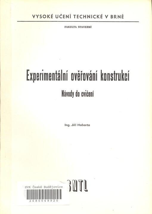 Experimentální ověřování konstrukcí :návody do cvičení