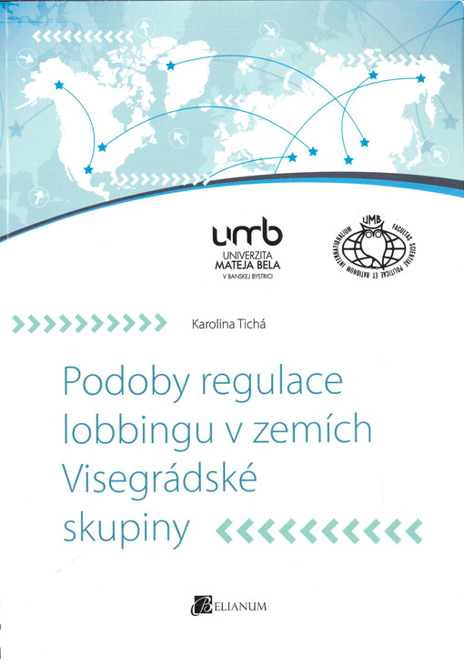 Podoby regulace lobbingu v zemích Visegrádské skupiny