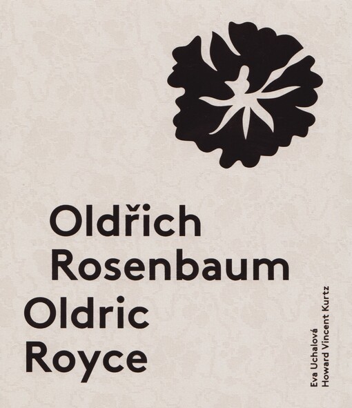Oldřich Rosenbaum, Oldric Royce