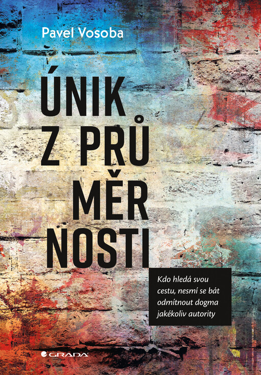 Únik z průměrnosti | Vosoba Pavel - e-kniha