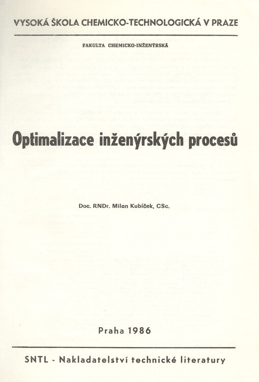 Optimalizace inženýrských procesů :určeno pro posl. fak. chemicko-inž.