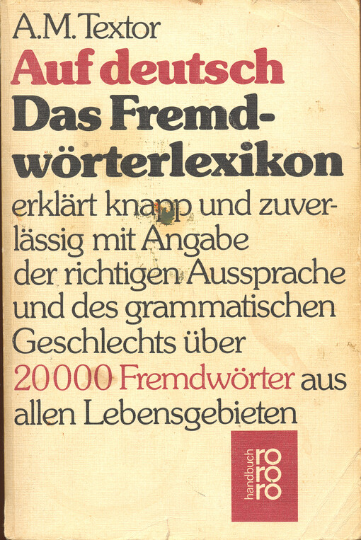 Auf deutsch :das Fremdwörter-Lexikon