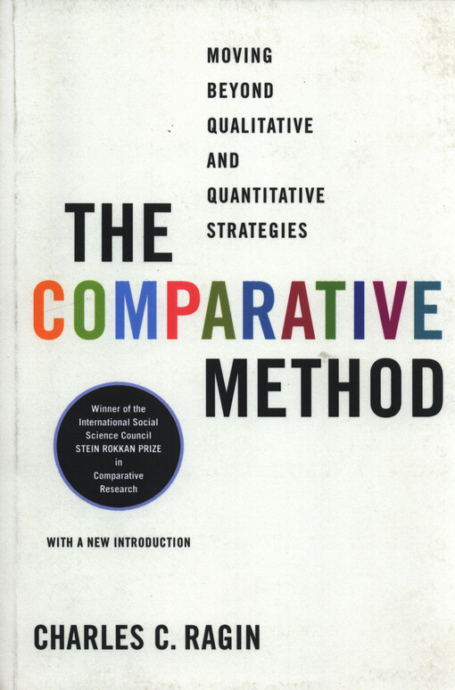 The comparative method : moving beyond qualitative and quantitative strategies