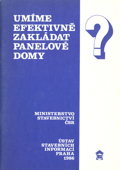 Umíme efektivně zakládat panelové domy