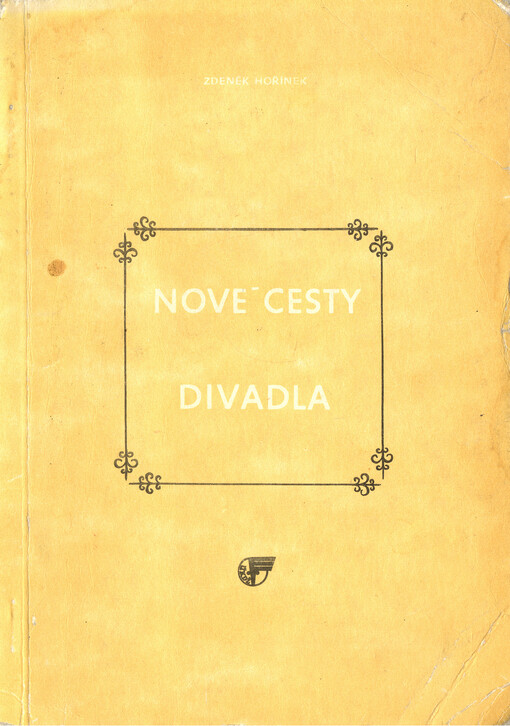 Nové cesty divadla : (k teorii studiových scén)