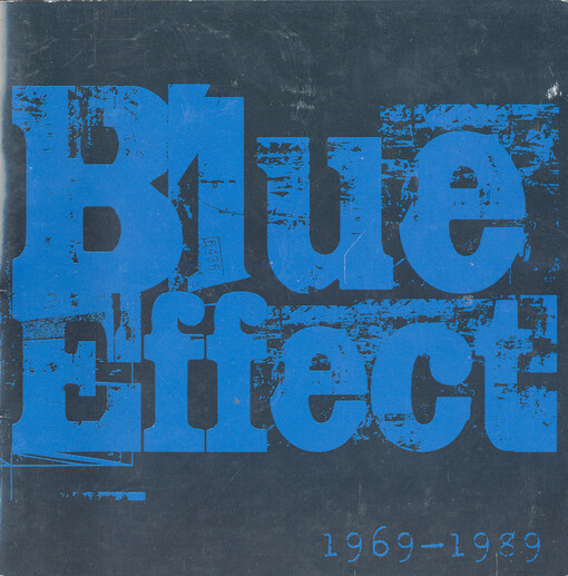 Blue Effect 1969-1989
