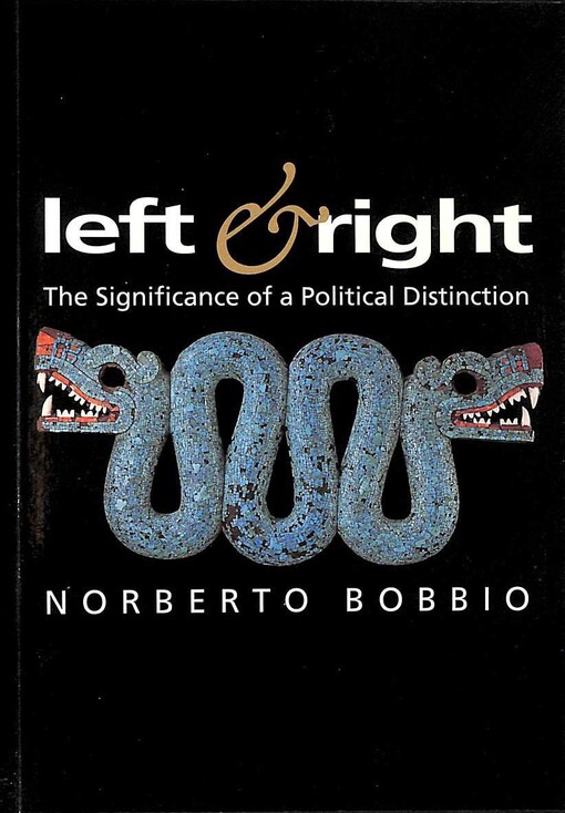 Left and right :the significance of a political distinction
