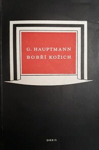 Bobří kožich: zlodějská komedie ve čtyřech dějstvích