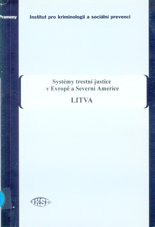 Systémy trestní justice v Evropě a Severní Americe. Litva