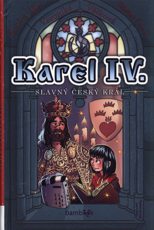 Karel IV. - slavný český král | Válková Veronika - e-kniha