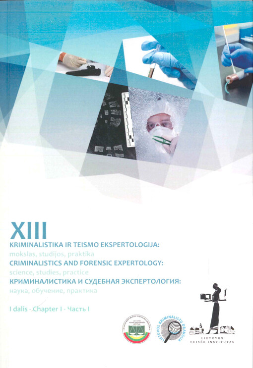 Kriminalistika ir teismo ekspertologija : mokslas, studijos, praktika. I dalis