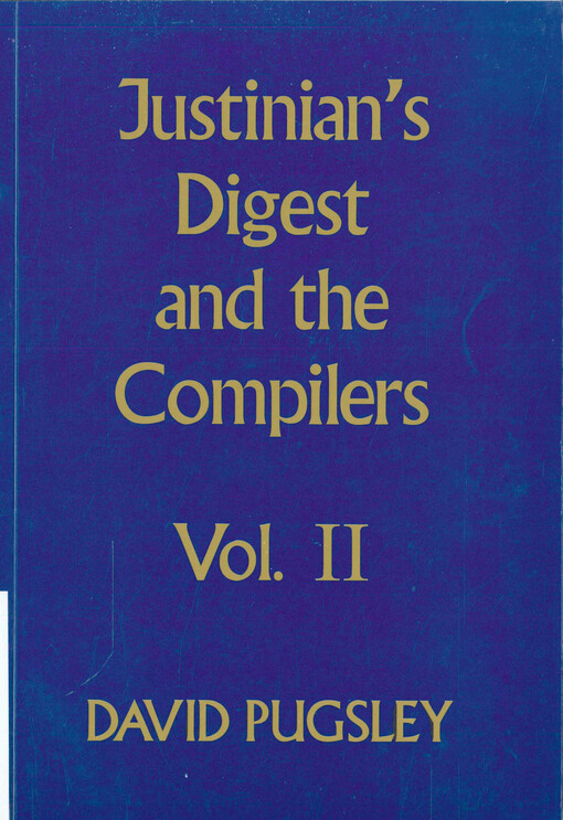 Justinian's digest and the compilers. II