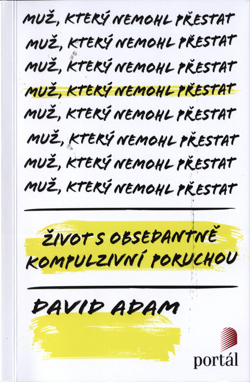 Muž, který nemohl přestat