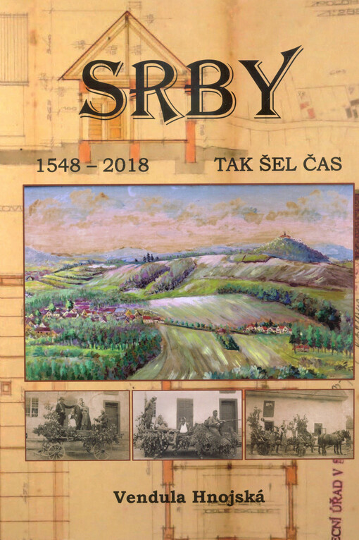 Srby: 1548-2018 : tak šel čas