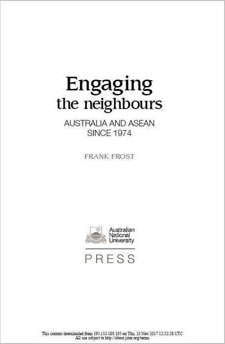 Engaging the neighbours :Australia and ASEAN since 1974