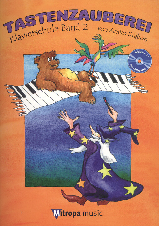 Tastenzauberei : Klavierschule. band 2