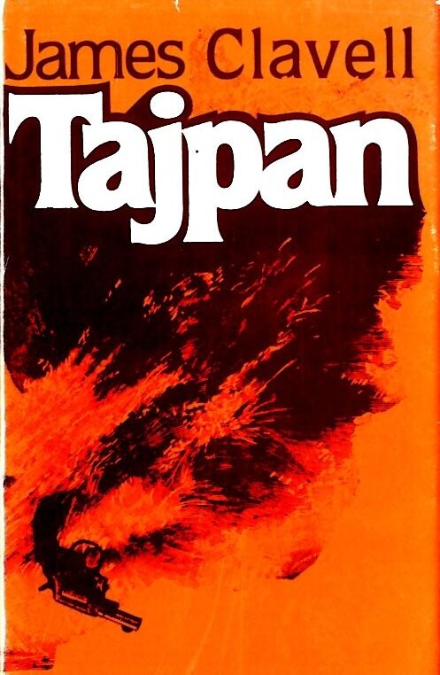 Tajpan : román o Hongkongu = [Orig.:Tai-Pan]