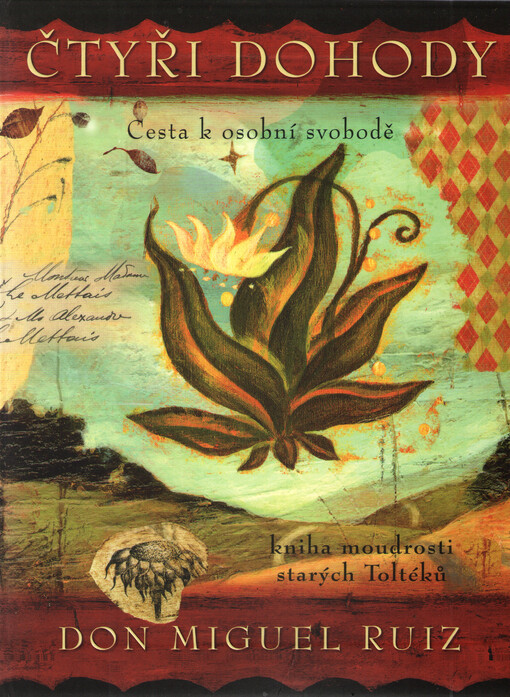 Čtyři dohody, Cesta k osobní svobodě (2018)