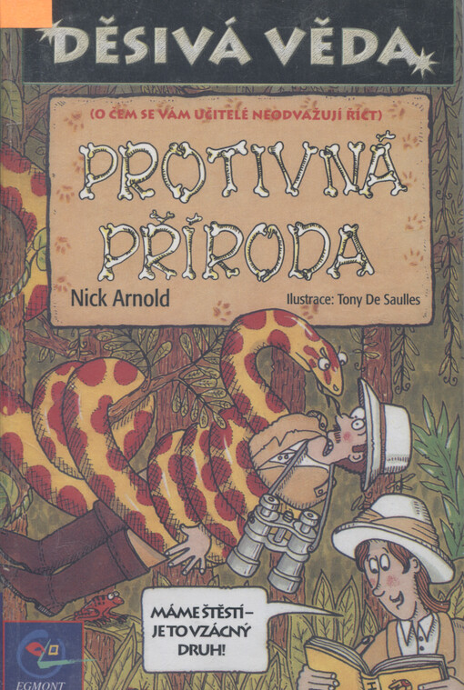 Protivná příroda: [o čem se vám učitelé neodvažují říct]