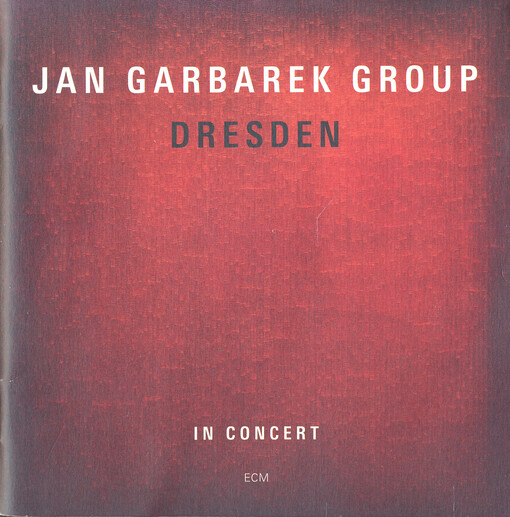 Dresden [in concert]