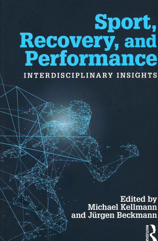 Sport, recovery and performance : interdisciplinary insights