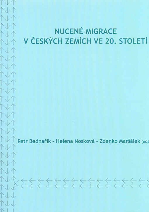 Nucené migrace v českých zemích ve 20. století