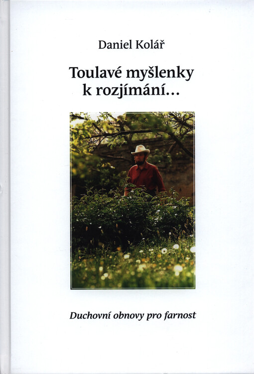 Toulavé myšlenky k rozjímání