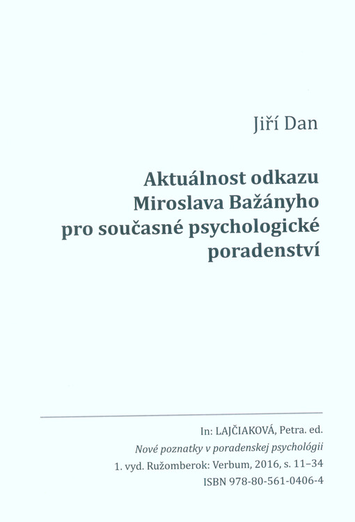 Aktuálnost odkazu Miroslava Bažányho pro současné psychologické poradenství