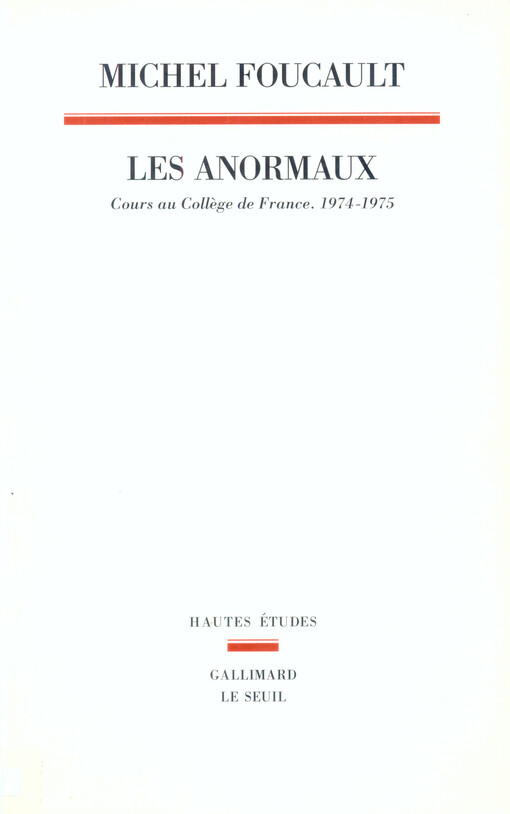 Les anormaux :cours au Collège de France (1974-1975)