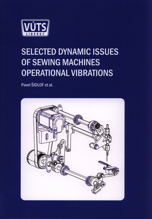 Selected dynamic issues of sewing machines operational vibrations