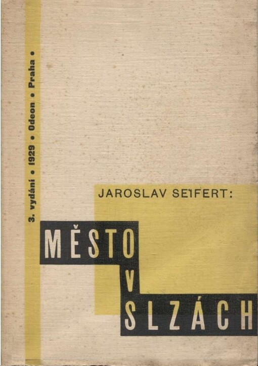 Město v slzách :první verše : [předmluva Devětsilu]