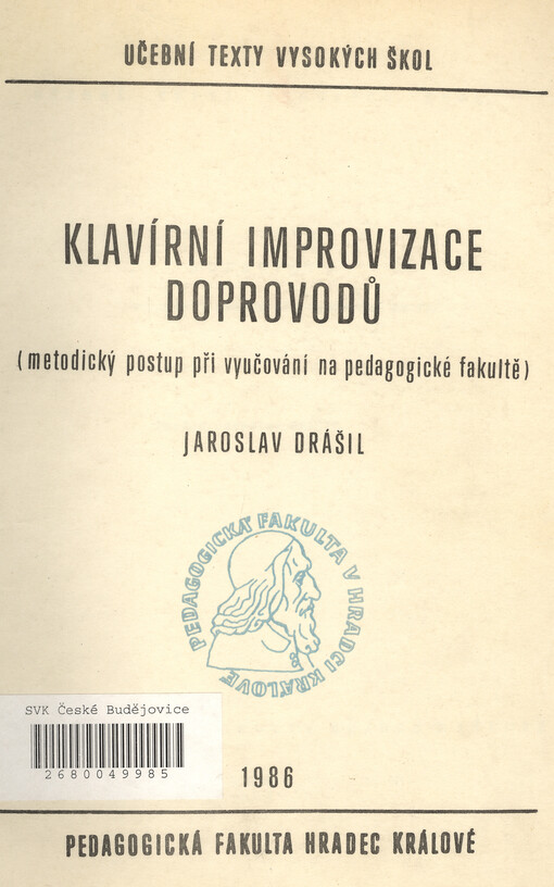 Klavírní improvizace doprovodů :met. postup při vyučování na pedagog. fak.