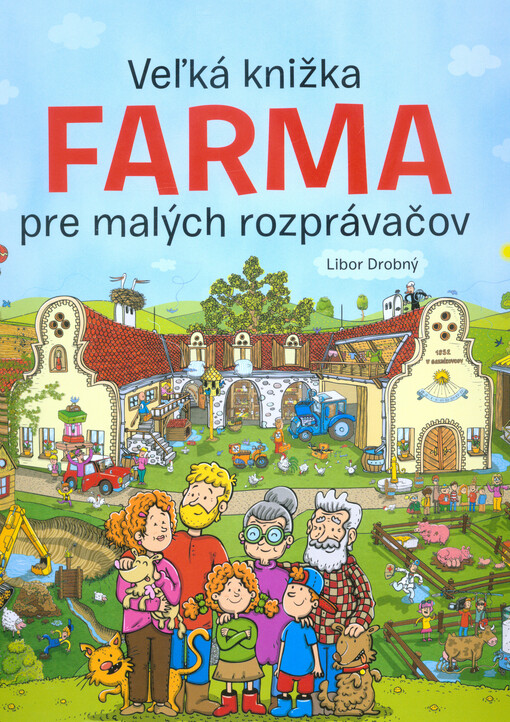 Veľká knižka FARMA pre malých rozprávačov, 1. vydanie