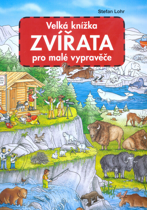 Velká knížka - ZVÍŘATA pro malé vypravěče
