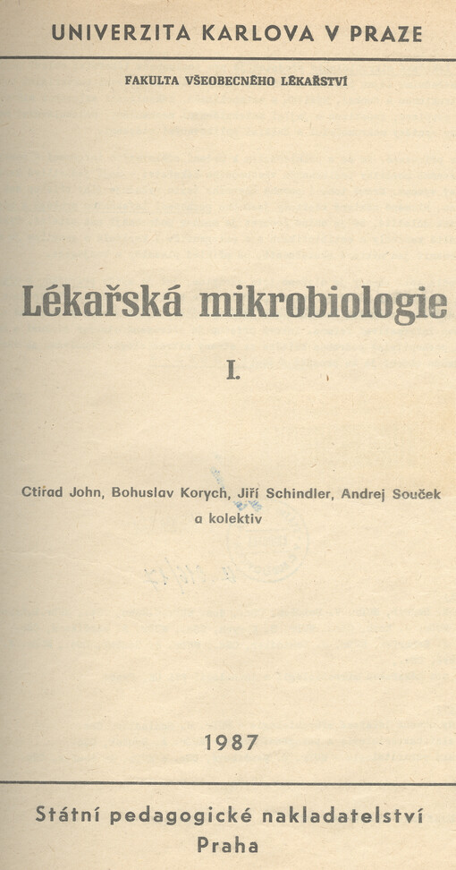 Lékařská mikrobiologie I : určeno pro posl. fak. všeobec. lék.