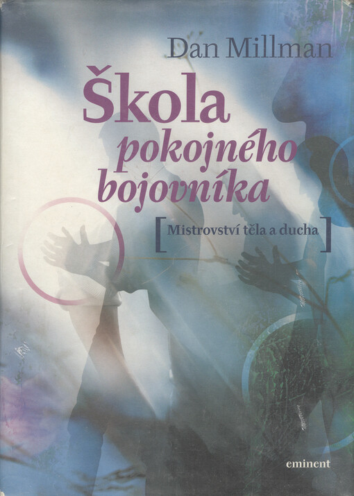 Škola pokojného bojovníka