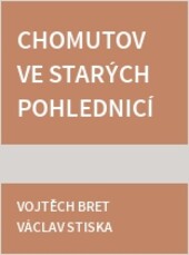 Chomutov ve starých pohlednicích