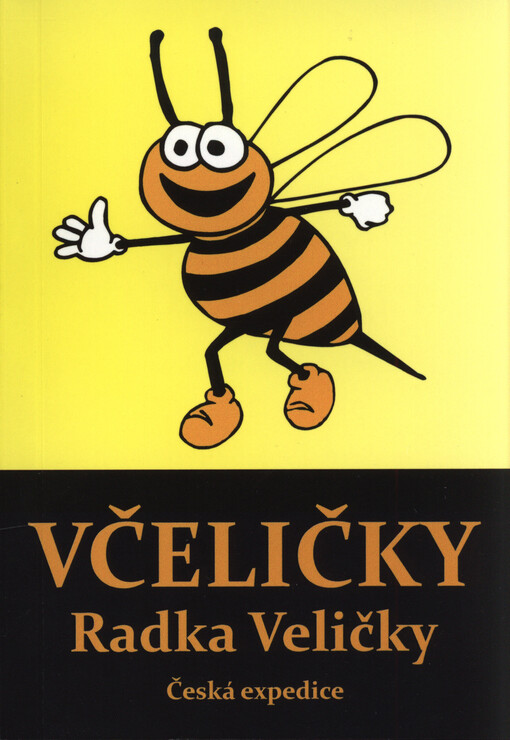 Včeličky Radka Veličky: dvaapadesát ostrých žihadel