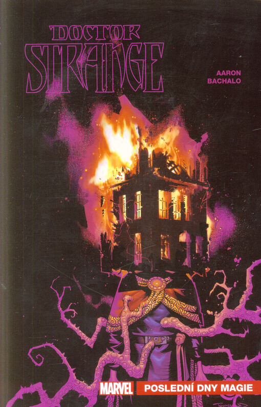 Doctor Strange - Poslední dny magie