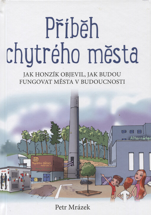Příběh chytrého města
