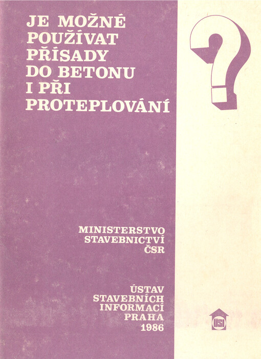 Je možné používat přísady do betonu i při proteplování?